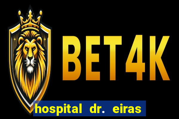 hospital dr. eiras em botafogo